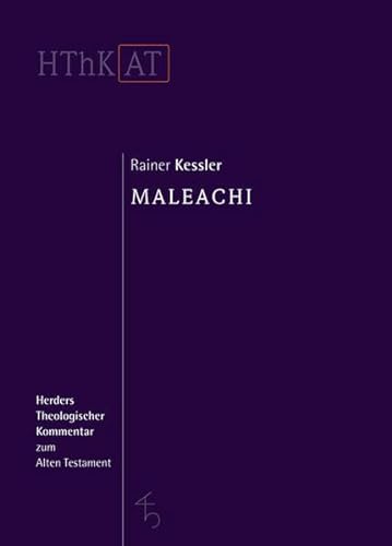 Maleachi (Herders Theologischer Kommentar zum Alten Testament) von Herder, Freiburg
